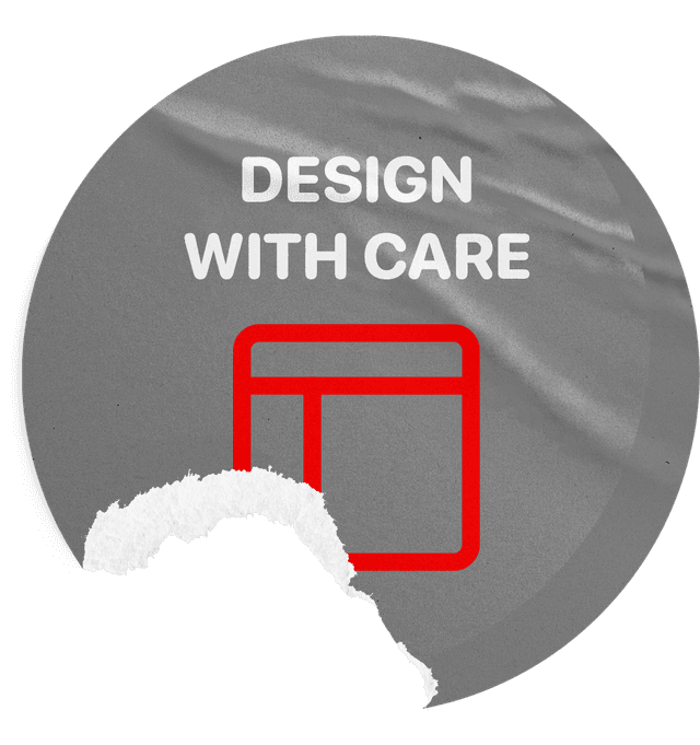 sticker with the words design with care